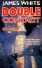 [Sector General 12] • Double Contact